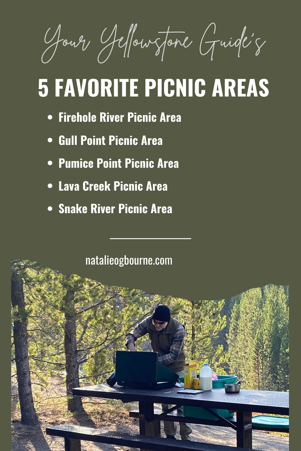 Your Yellowstone Guide's 5 Favorite Picnic Areas