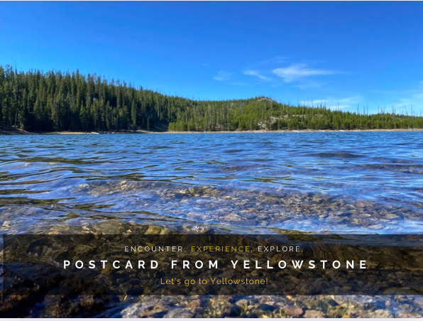 Postcard from Yellowstone: Mallard Lake