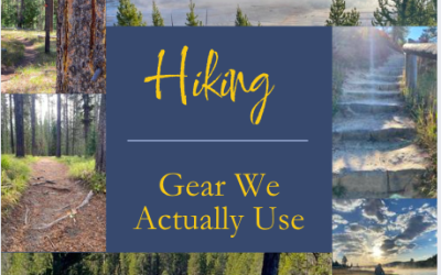 Hiking Gear We Use